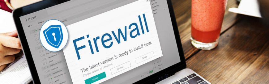 Why your business needs a hardware firewall