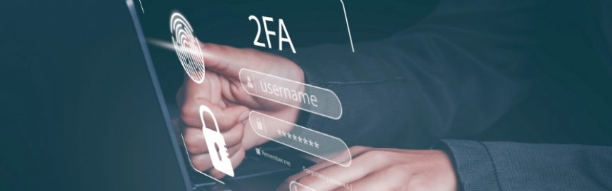 Fortifying your business with two-factor authentication and two-step verification