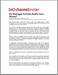 Channel Insider – Do Managed Services Really Save Money