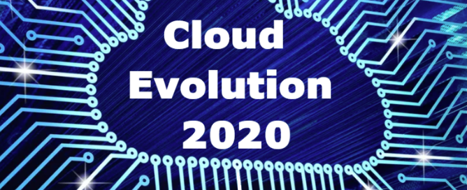 Cloud Evolution 2020 – October 24<sup>th</sup>, 29<sup>th</sup> and 31<sup>st</sup>