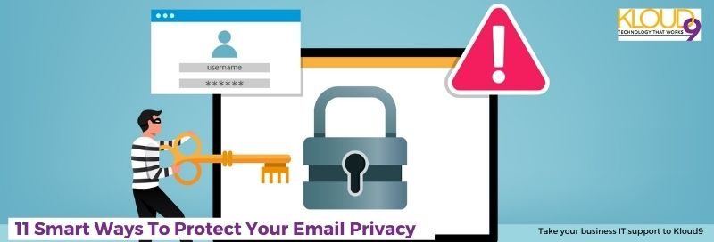 11 Smart Ways To Protect Your Email Privacy