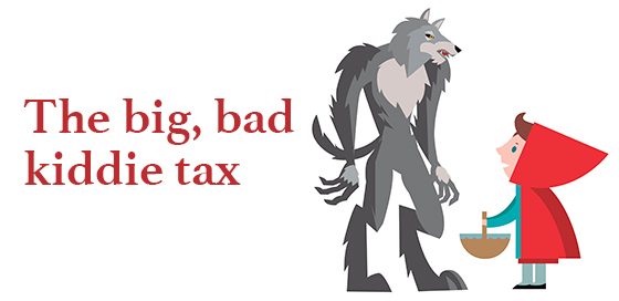 Why the “kiddie tax” is more dangerous than ever