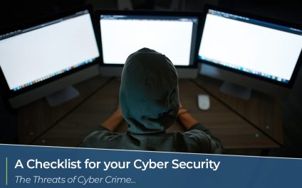 A Checklist for your Cyber Security | The Threats to your Business