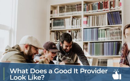 What Does a Good It Provider Look Like?