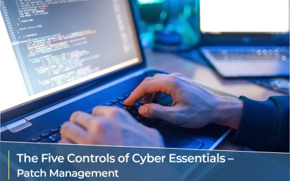 The Five Controls of Cyber Essentials – Patch Management