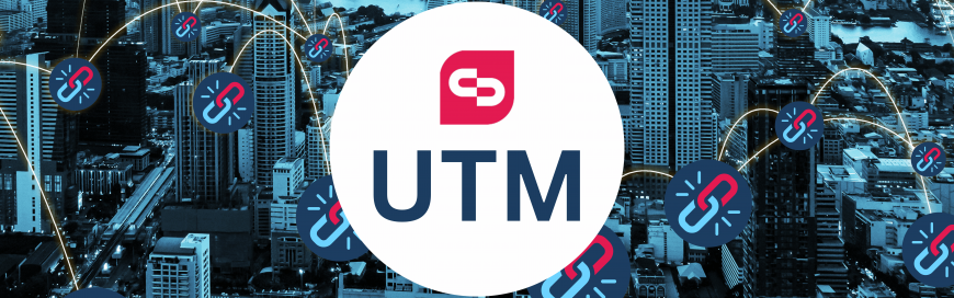 A Guide to Understanding and Leveraging UTM Tracking