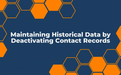 Maintaining Historical Data by Deactivating Contact Records