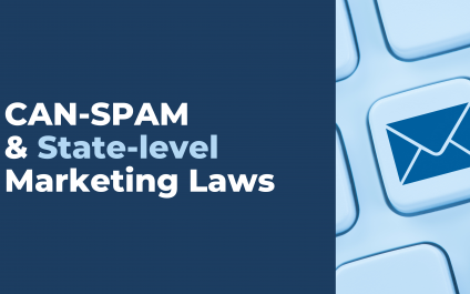 Understanding CAN-SPAM and State-level Marketing Laws: A Getting Started Guide for Businesses