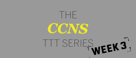 CCNS TTT Challenge Week 3 Highlights