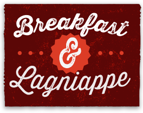 Breakfast & Lagniappe
