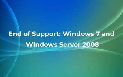 End of Support: Windows 7 and Windows Server 2008