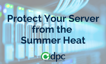 How to Protect Your Server from the Summer Heat