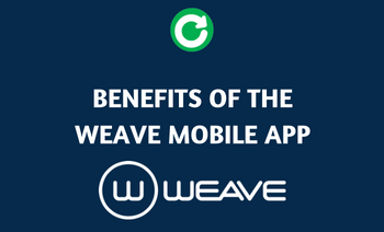 Benefits of The Weave Mobile App