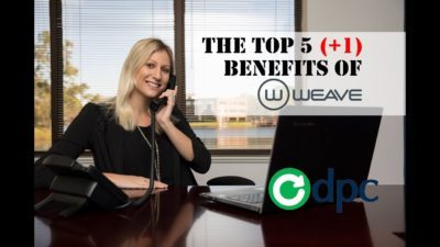 Top 5 (+1) Benefits of Weave Dental Software