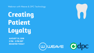 DPC Technology and Weave Announce “Creating Patient Loyalty” Webinar