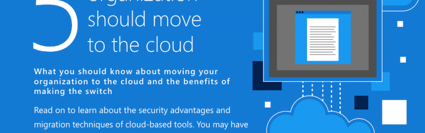 5 Reasons to Move to the Cloud