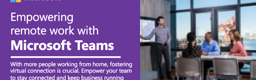 Empowering remote work with Microsoft Teams