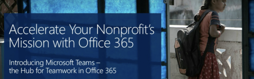 Accelerate your nonprofit’s mission with Teams