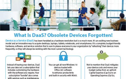 What Is DaaS? Obsolete Devices Forgotten!