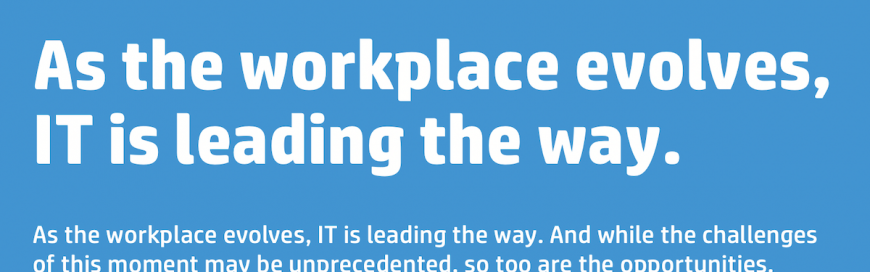 IT Leads the Evolution of the Workplace