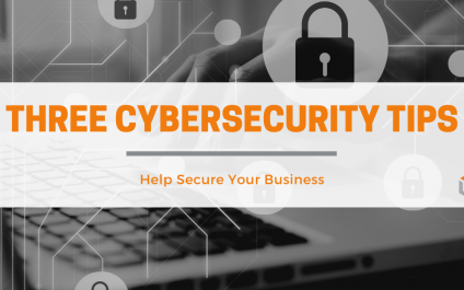 Three Cybersecurity Tips