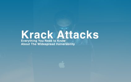 Krack Attacks: Everything You Need To Know About The Widespread Vulnerability