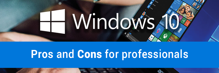 Windows 10 For Business Users: What You Need to Know