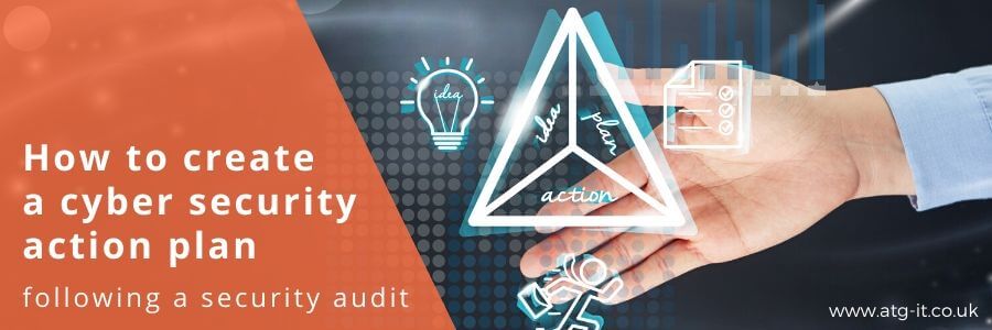 How to create a cyber security action plan following a security audit - blog header image (900x300)