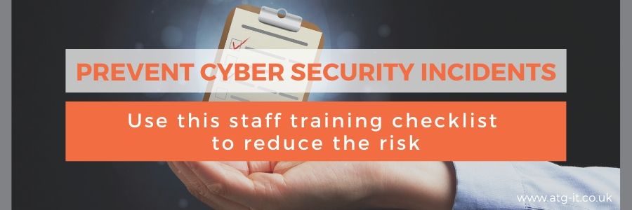 Prevent cyber security incidents use this staff training checklist - blog feature image (900 x 300)