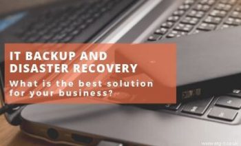 What is the best IT backup and disaster recovery solution for your business?