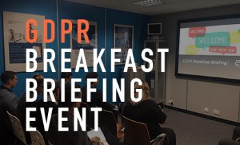 GDPR Breakfast Briefing Event
