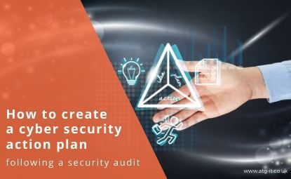 After a Security Audit: How to create a Cyber Security Action Plan