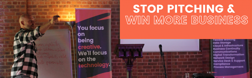 Stop Pitching & WIN MORE BUSINESS Event