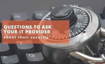 Questions to ask your IT provider about their security