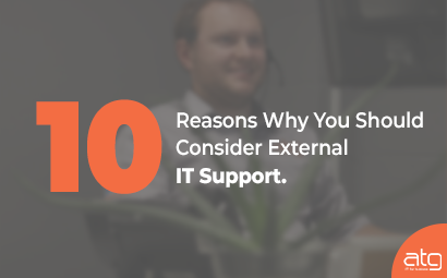 10 Reasons Why You Should Consider External IT Support