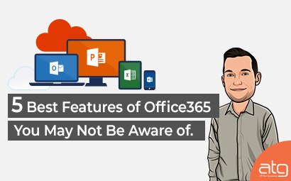 5 Features of Office365 you may not be aware of