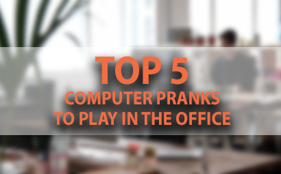 Top 5 computer Pranks to play in the office | April Fools