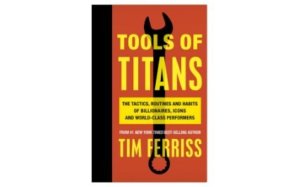Tools Of Titans  By Tim Ferriss