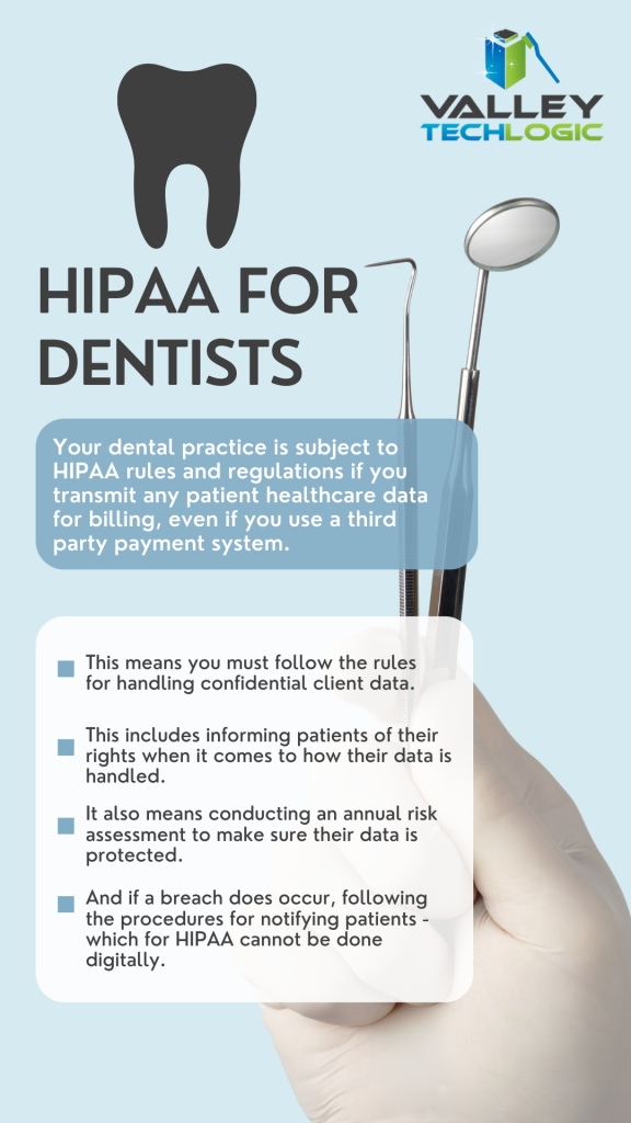 Dentist need to follow HIPAA too