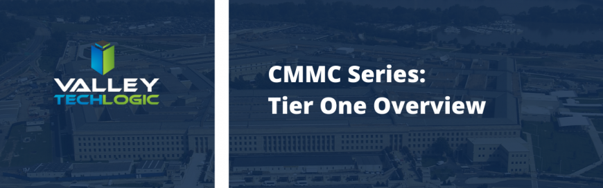 CMMC Series: Tier One Overview
