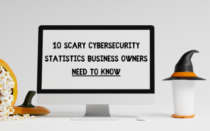 10 scary cybersecurity statistics business owners need to know