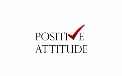 We Bring a Positive Attitude Toward Everything We Do