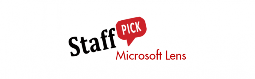 Staff Pick:  Microsoft Lens