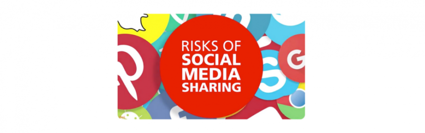 Social Media Sharing Can Be Risky Business
