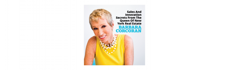 Sales and Innovation Secrets from the Queen of New York Real Estate