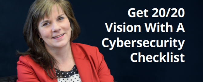 Get 20/20 Vision With a Cybersecurity Checklist
