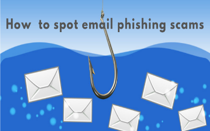 How to spot email phishing scams