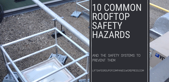 10 Common Rooftop Safety Hazards