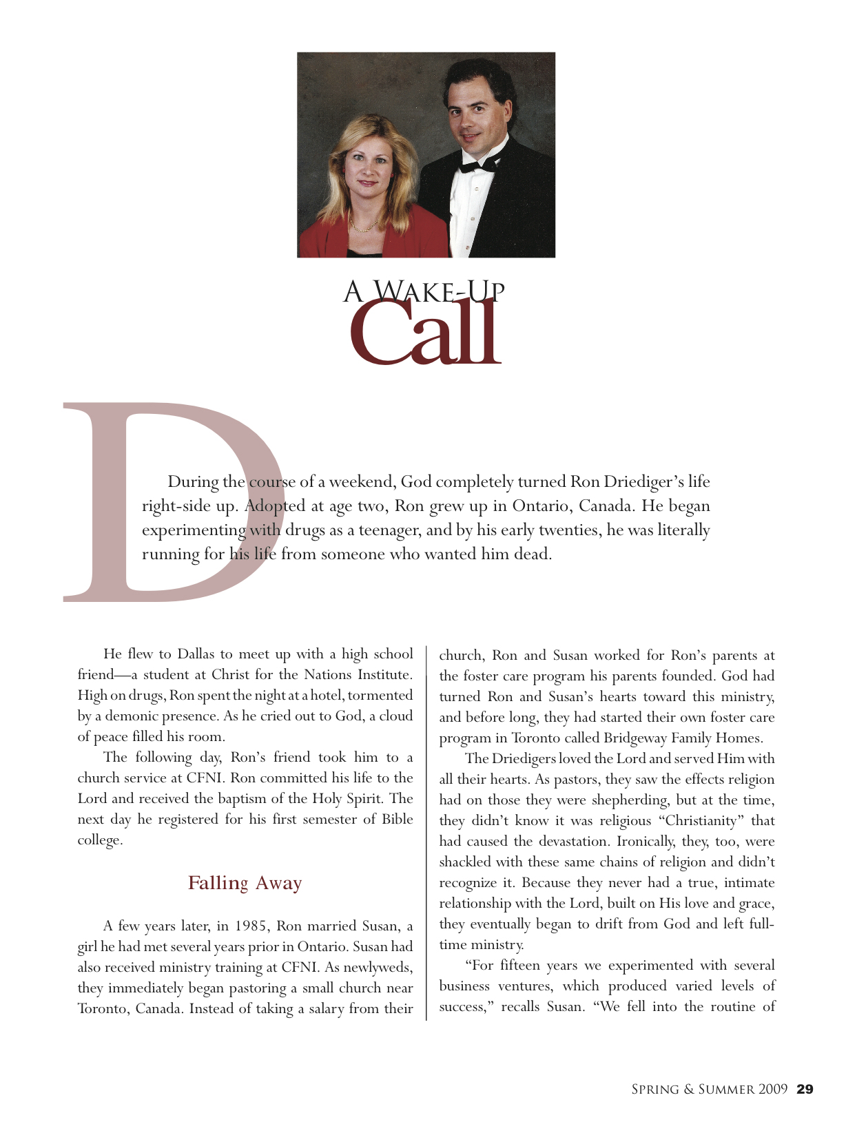 A Wake Up Call | Gospel Truth Magazine Spring/Summer 2009 | P 29