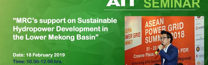 Seminar on MRC’s Support on Sustainable Hydropower Development in the Lower Mekong Basin